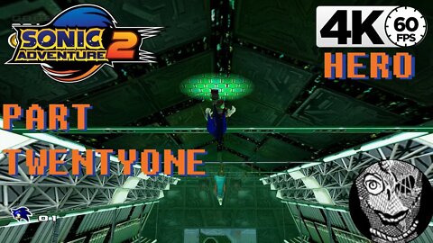 (PART 21) Sonic Adventure 2 4k [Stage 15 Crazy Gadget] Hero Storyline