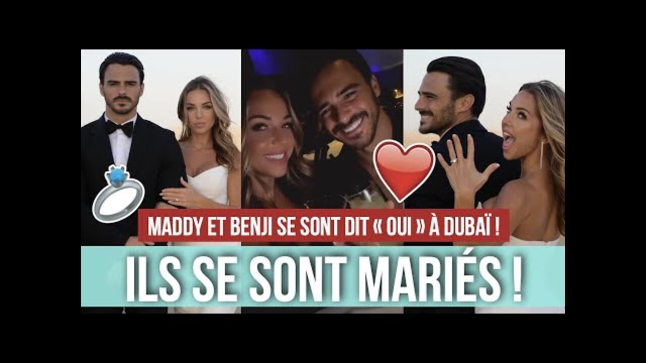 MADDY ET BENJI SE SONT MARIÉS AUJOURD'HUI À DUBAÏ ❤️ LES PREMIÈRES IMAGES DÉVOILÉES 👰🏼‍♀️🤵🏻