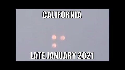 UFO cluster swarming over California late January 2021 - [02/08/2021]