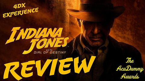 Indiana Jones & the Dial of Destiny - The AcaDummy Awards