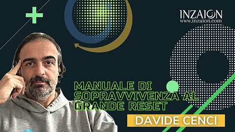 MANUALE DI SOPRAVVIVENZA AL GRANDE RESET - Davide Cenci