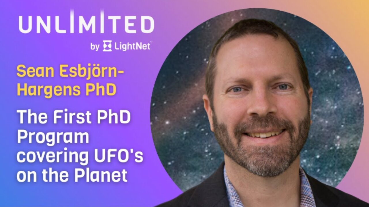 Unlimited: The First UFO PhD Program on the Planet with Sean Esbjörn-Hargens