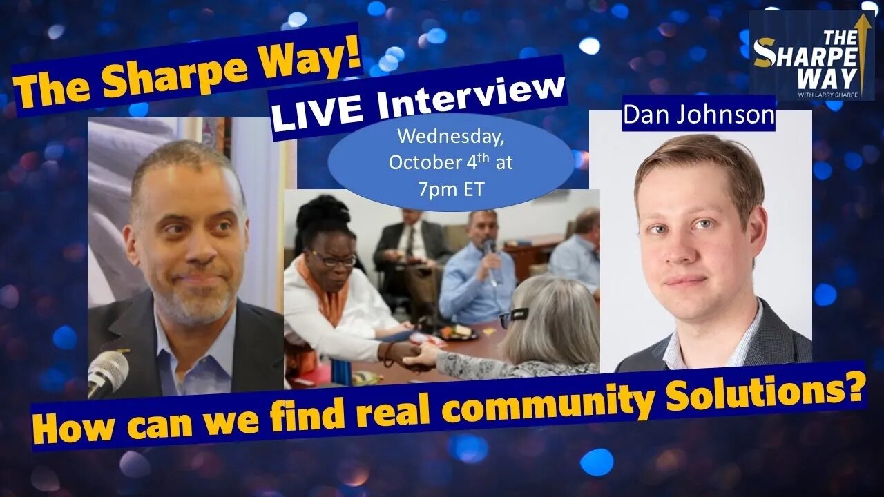 How can we find real community solutions? Dan Johnson discusses LIVE at 7pm ET