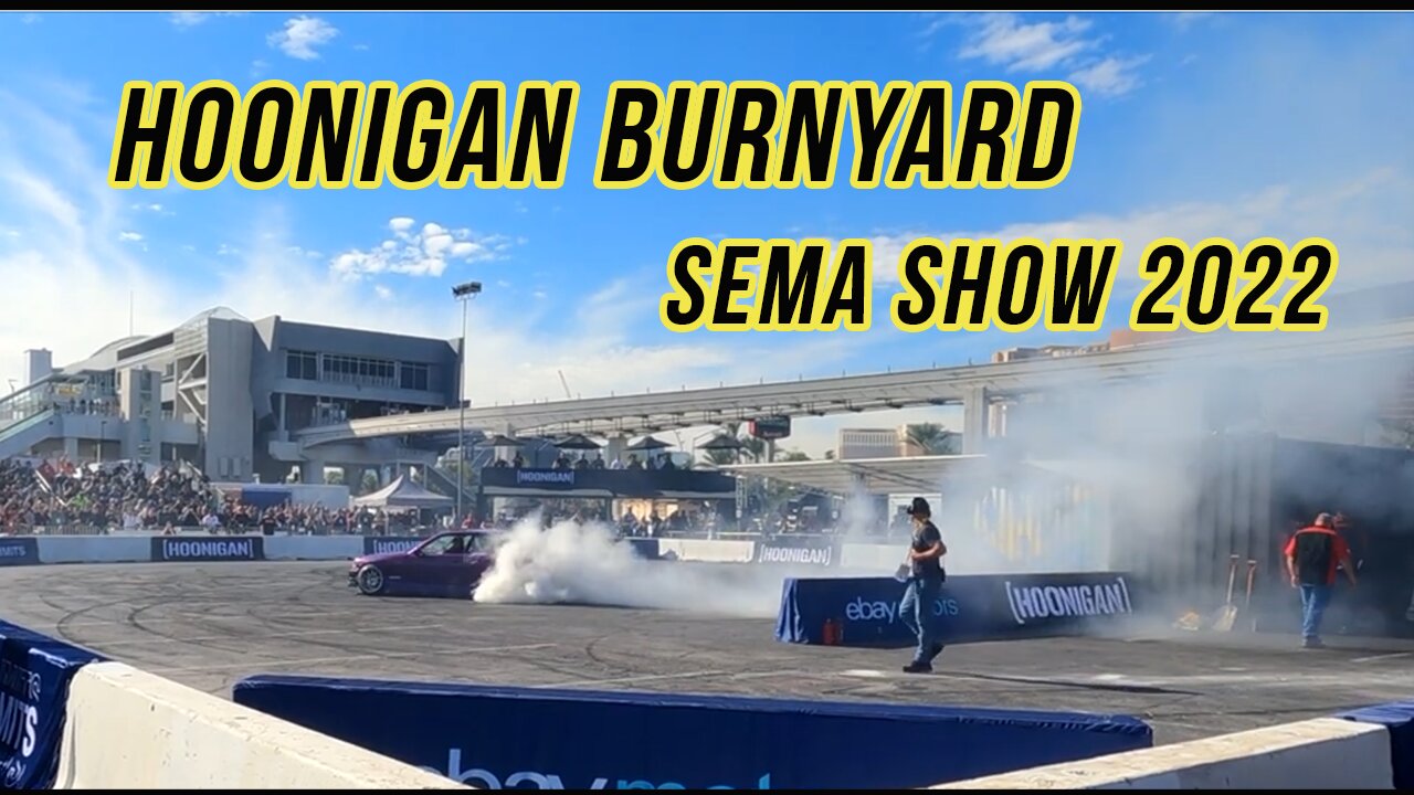 SEMA 2022 @ HOONIGAN BurnYard!