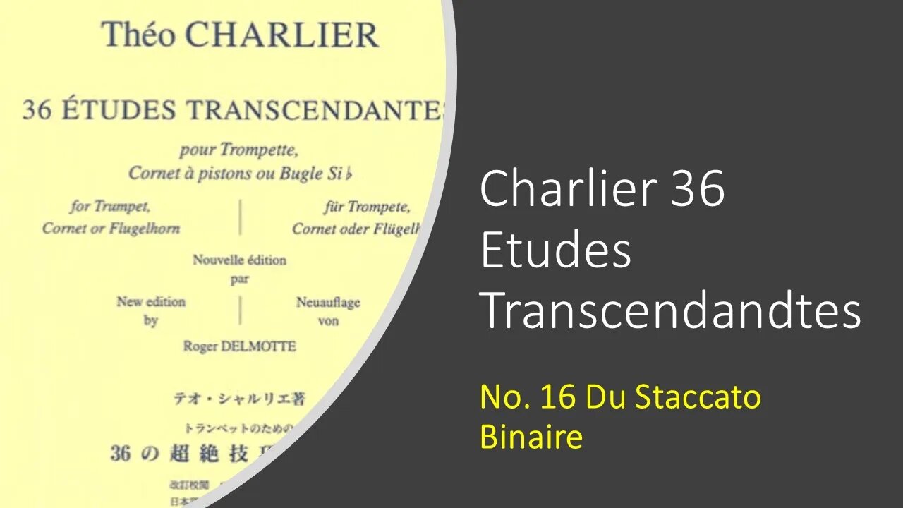 [TRUMPET ETUDE] Charlier 36 Etudes Transcendandtes No. 16 Du Staccato Binaire