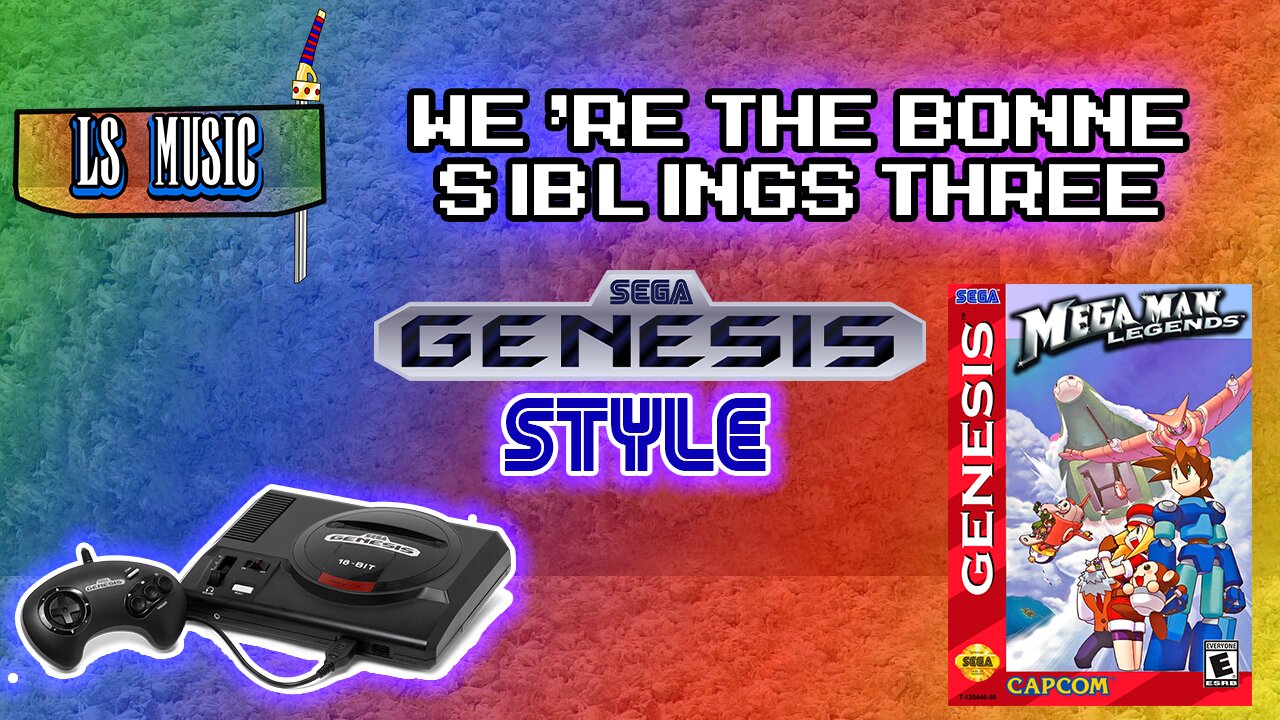 LS Music: We're the Bonne Siblings Three (SEGA Genesis Style)