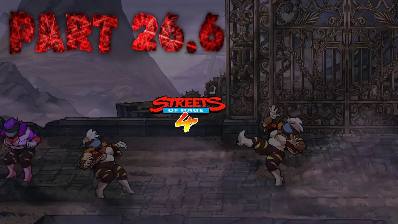 Streets of Rage 4 PART 26.6: Rage Lost in the Rain