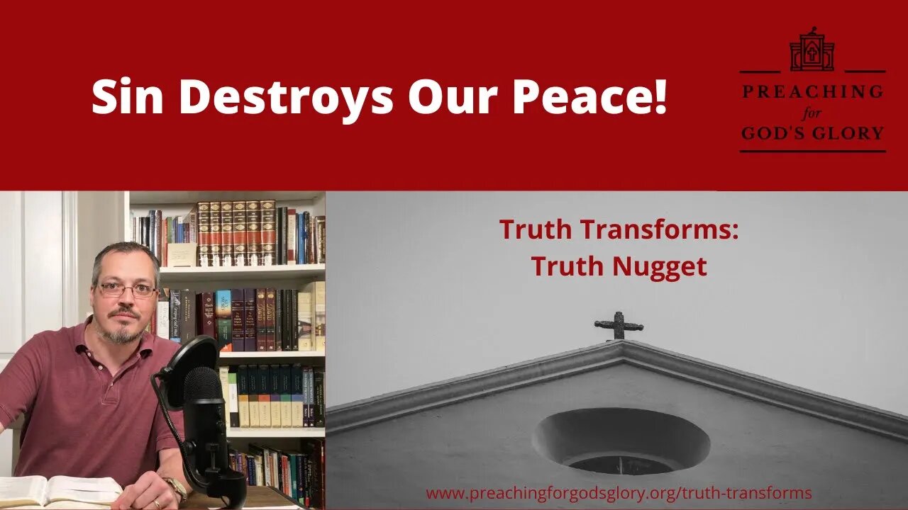 Sin Destroys our Peace! | Truth Transforms: Truth Nugget