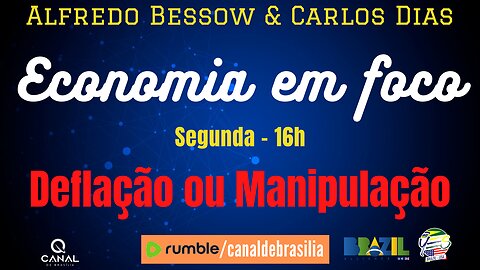 Economia: Deflação ou Manipulação?