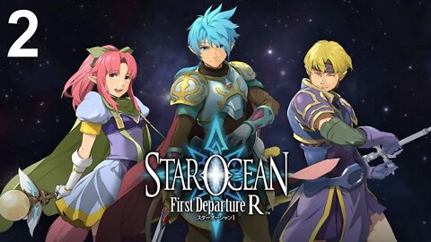 Star Ocean: First Departure R (PS4) - Walkthrough Part 2