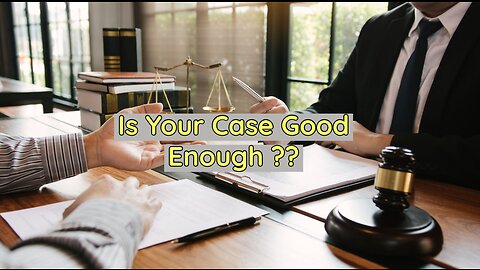 Is Your Case Good Enough??