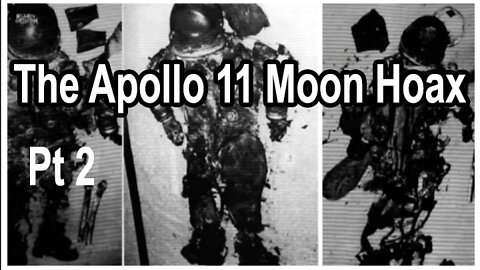 Apollo Moon Hoax Pt 2