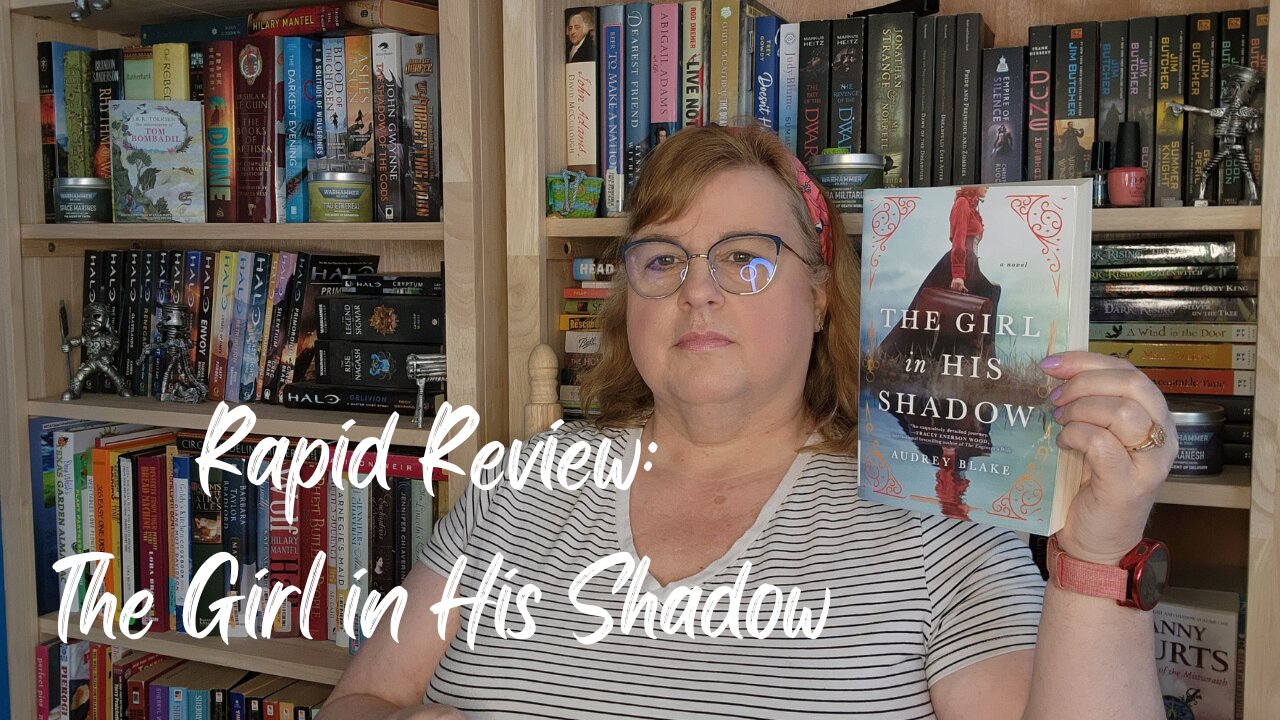 Rapid Review: The Girl in HIs Shadow