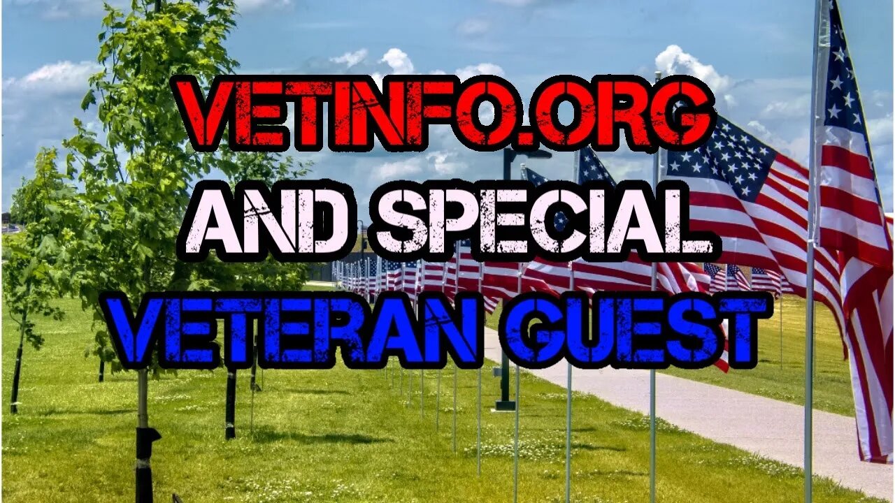 Let's talk Veteran! Vetinfo has a special VETERAN guest for us!