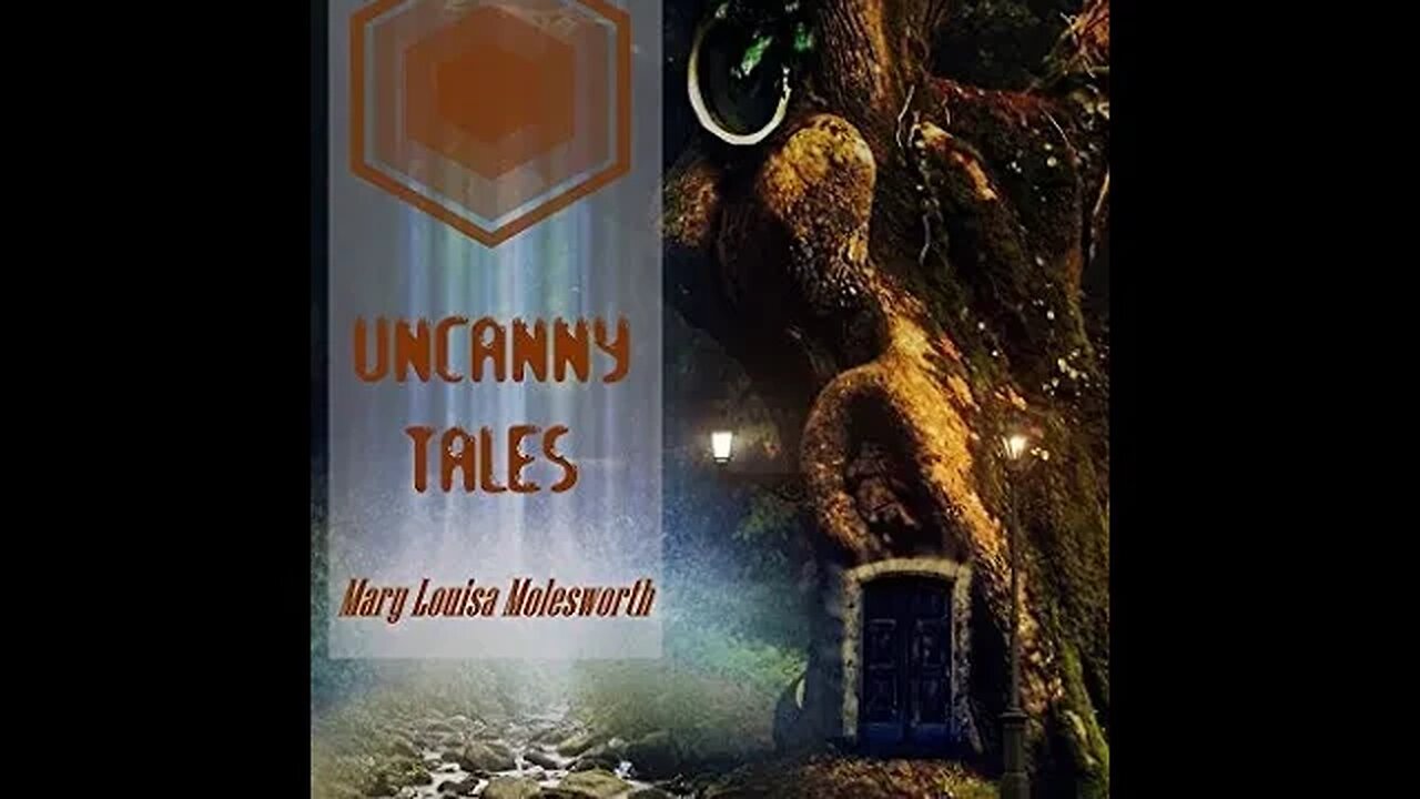 Uncanny Tales by Mary Louisa Molesworth - Audiobook