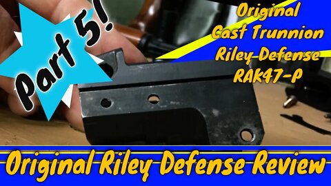 Original Riley Defense Review. (Cast Trunnion Version). Part 5