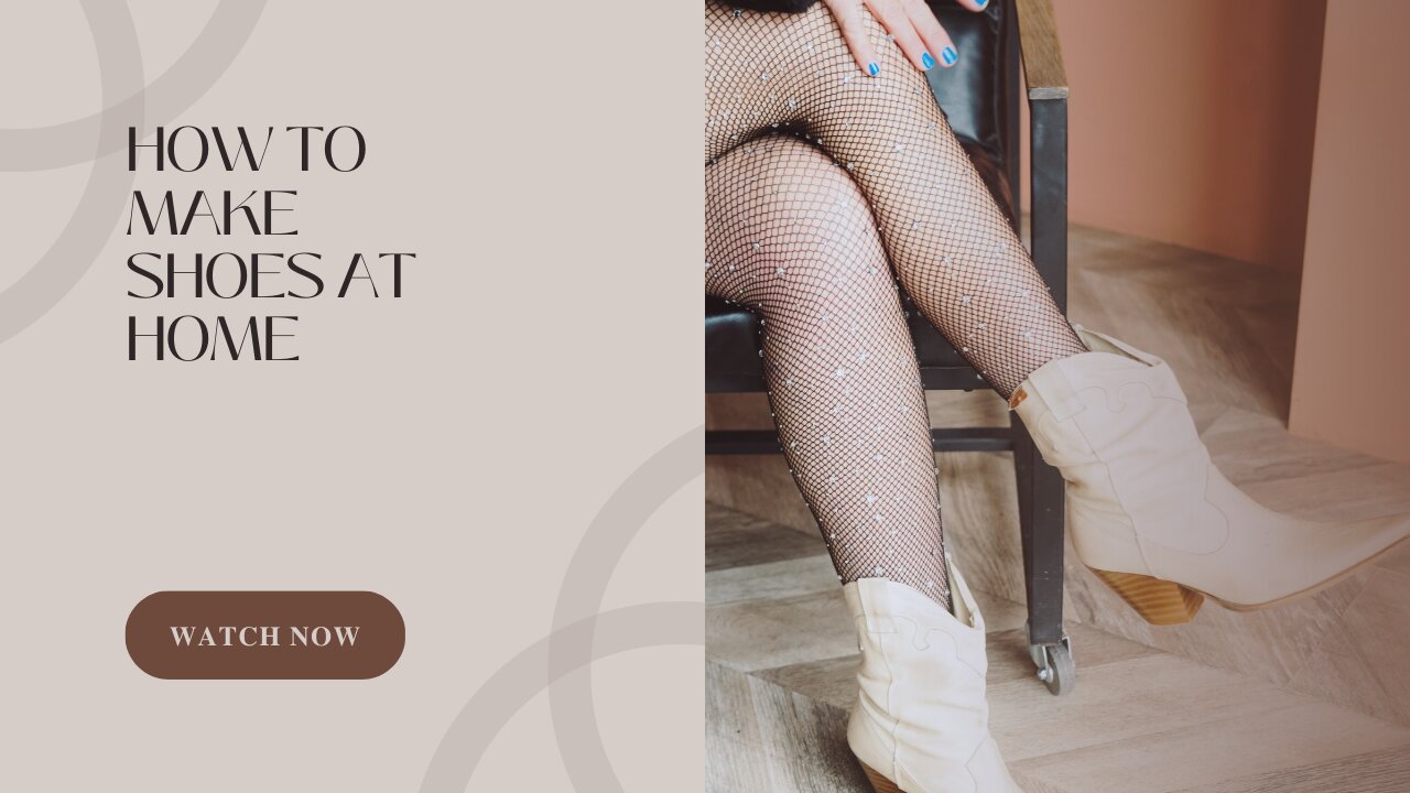 How to make shoes without lining