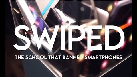 Swiped - Britain School That Banned Smartphones