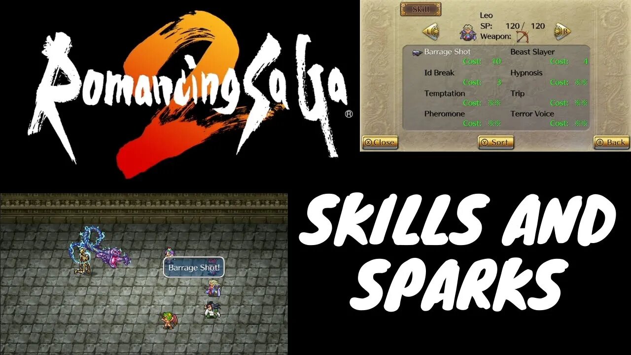 Understanding Romancing SaGa 2 - Skills and Sparks