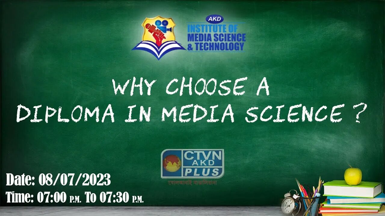 AKD INSTITUTE & MEDIA SCIENCE | EDUCATION | CTVN | 08_07_2023 - 07:00 PM