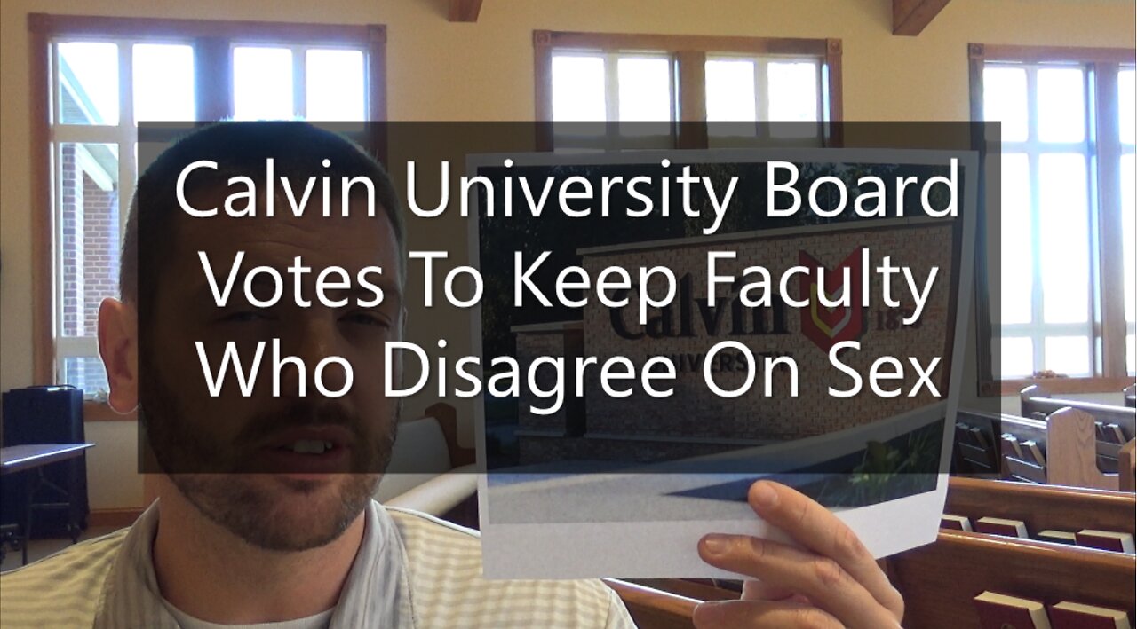 Calvin University Board Votes To Keep Faculty Who Disagree On Sex