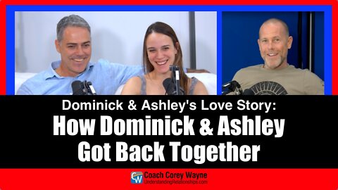 How Dominick & Ashley Got back Together