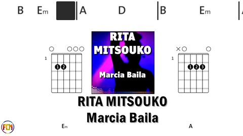 RITA MITSOUKO Marcia Baila FCN GUITAR CHORDS & LYRICS