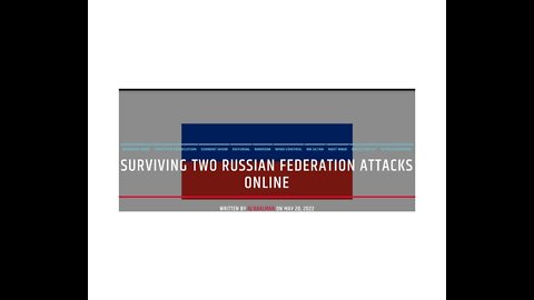 Surviving Two Russian Federation Attacks