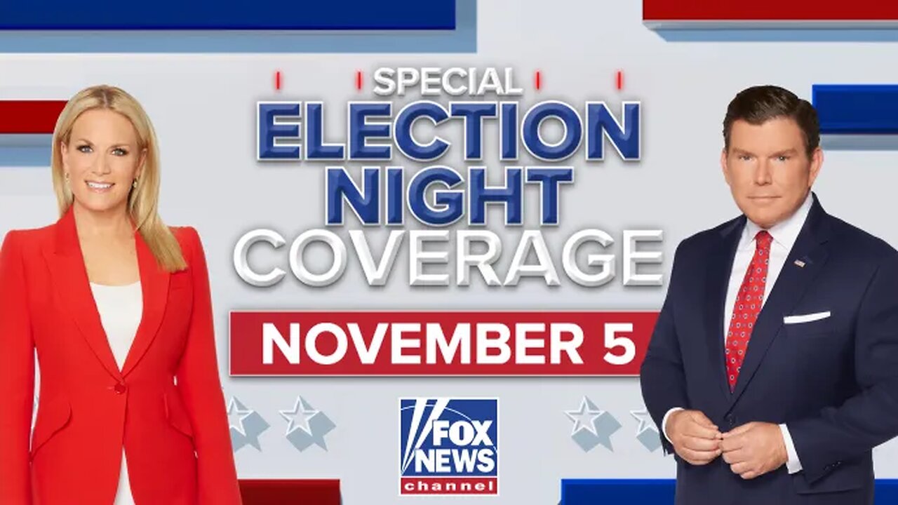 Fox News Special Election Night Coverage ( 45PM PST) 11/ 5/ 2024