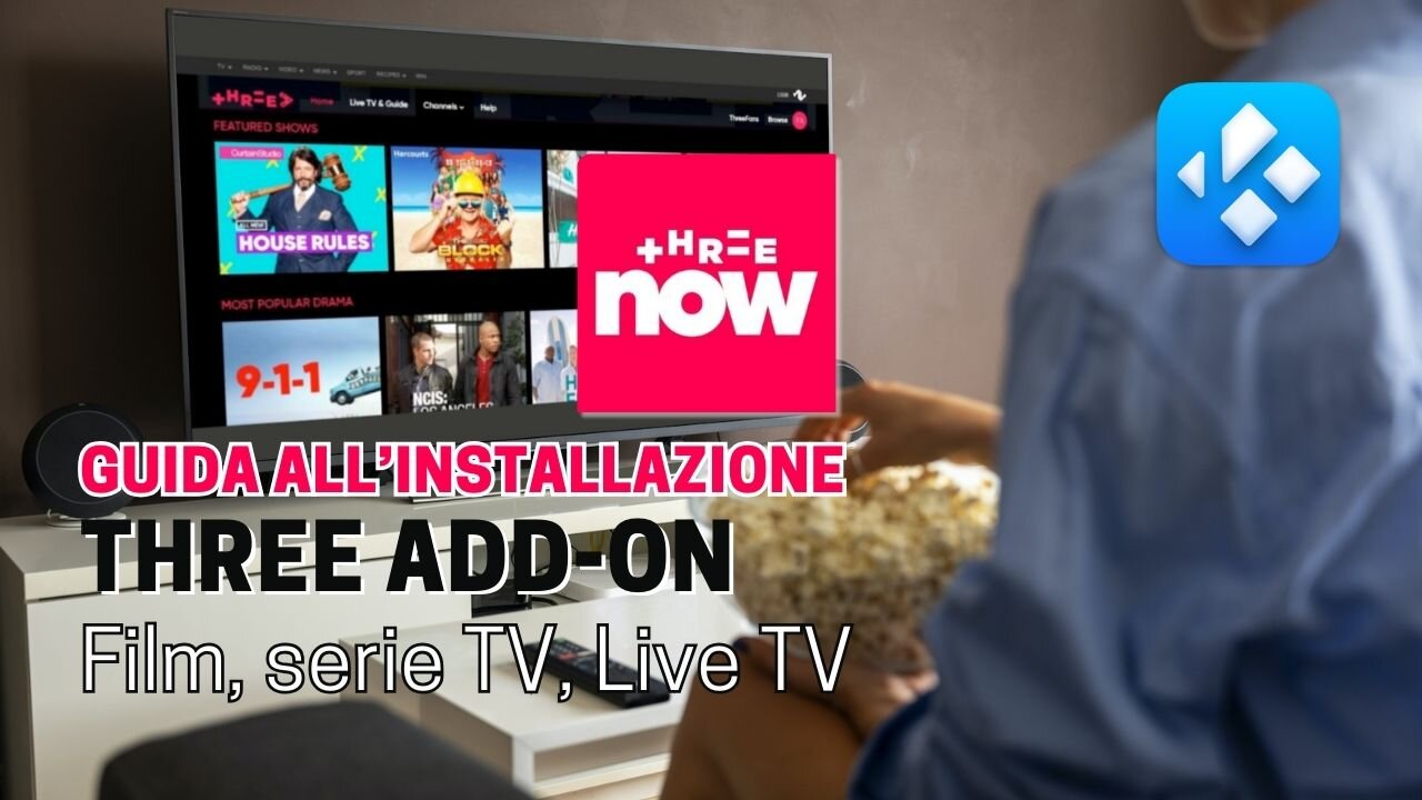 ThreeNow add-on Kodi: guida all'installazione