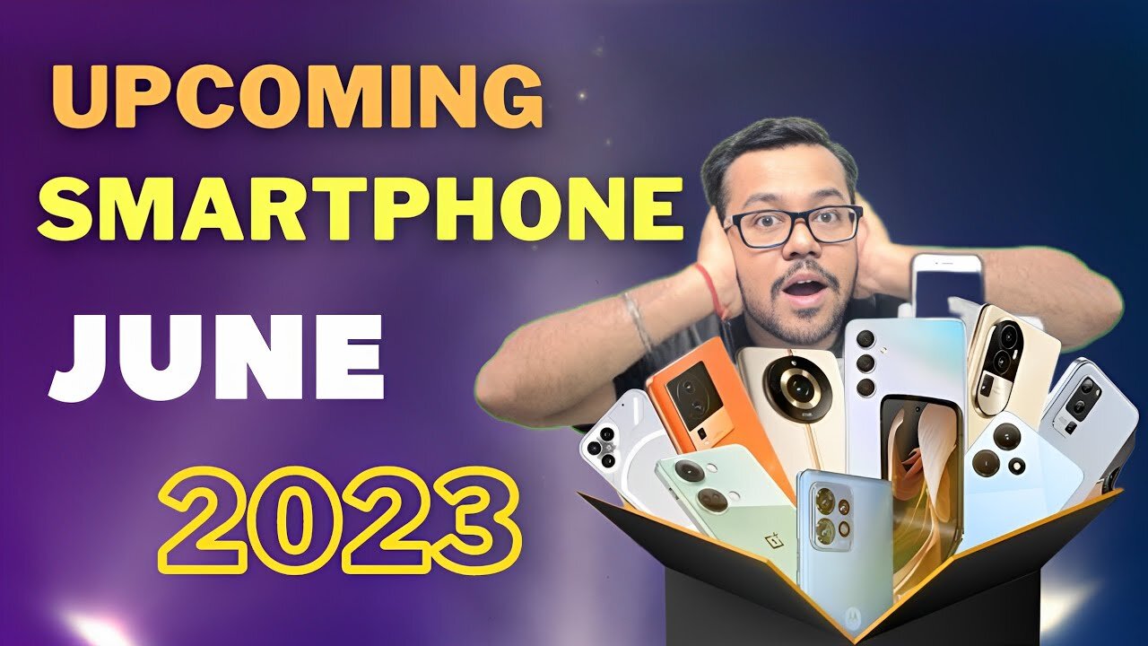 Top 10 Best Upcoming Mobile Phone June 2023⚡#tgfamily #upcomingsmartphones2023