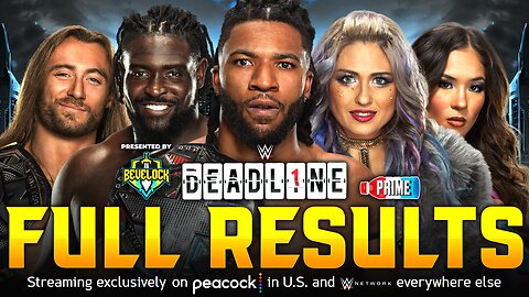 Full NXT Deadline 2024 Results | Bevelock