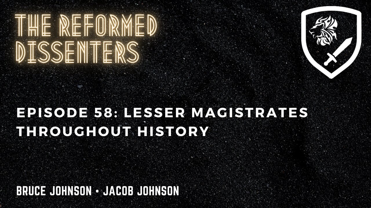 Episode 58: Lesser Magistrates Throughout History