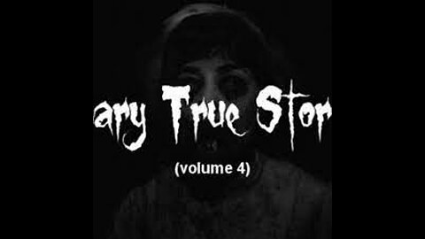 10 Terrifying TRUE Stories (Volume 4)