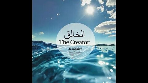 Who is Allah? - The Creator Seven Heavens | A description of The Creator of Life