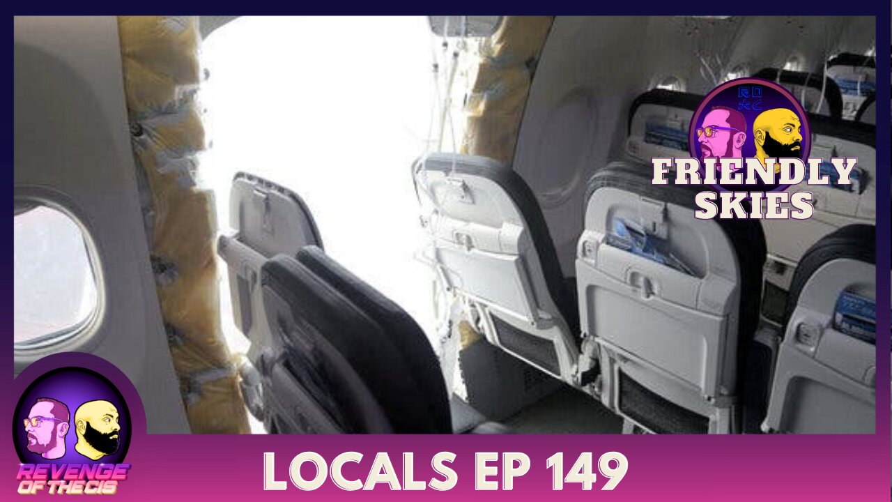 Locals Ep 149: Friendly Skies (Free Preview)