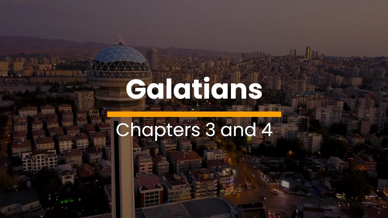 Galatians 3 & 4 - November 25 (Day 329)