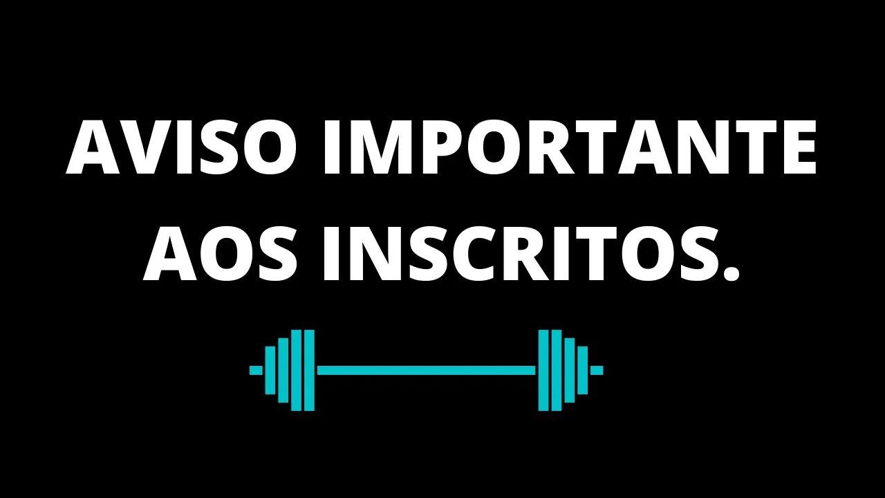 UM RÁPIDO E IMPORTANTE AVISO AOS INSCRITOS DO CANAL!