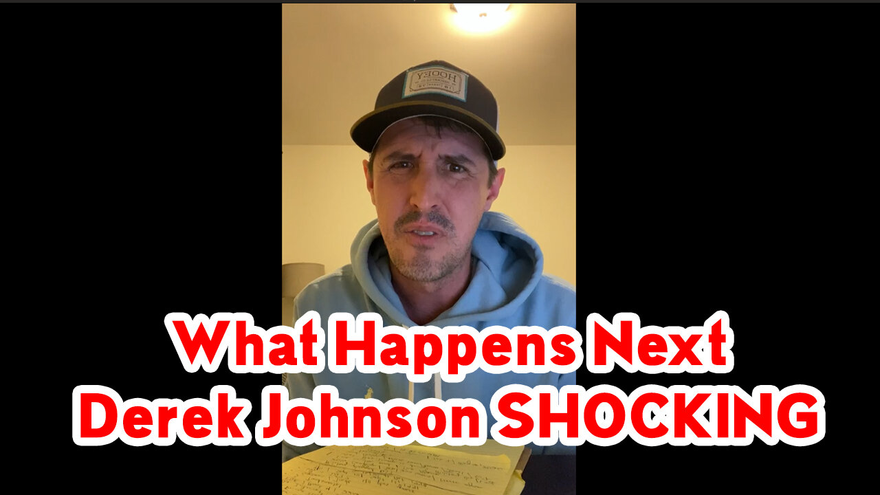 What Happens Next - Derek Johnson SHOCKING 11.27.22