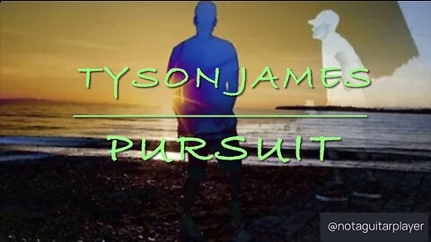 Tyson James - Pursuit