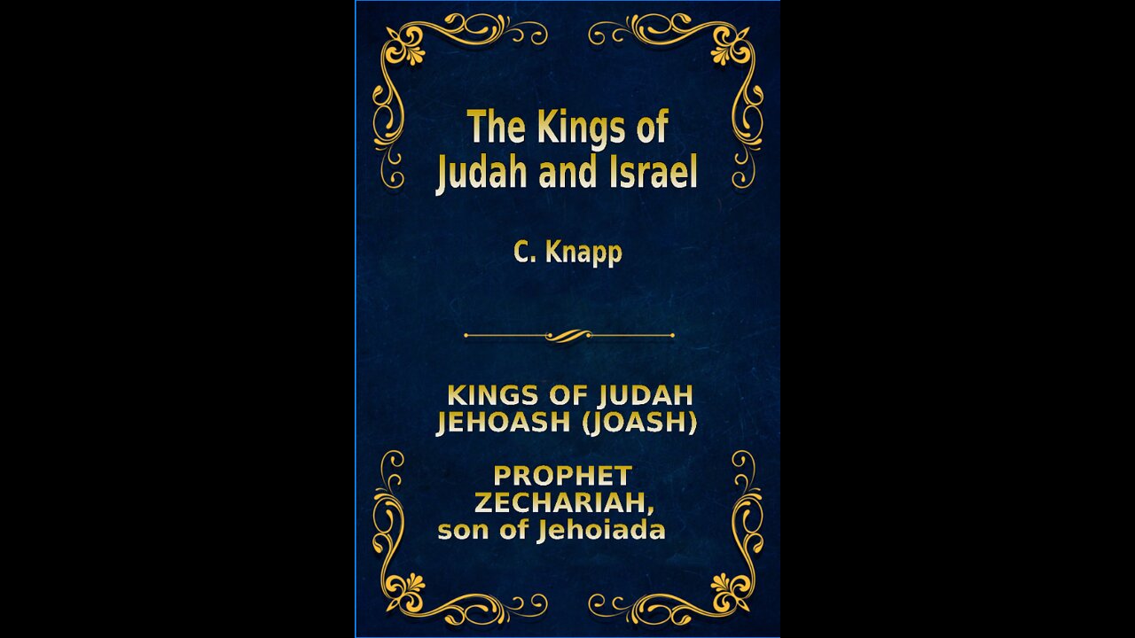 The Kings of Judah and Israel, by C. Knapp. Jehosha or Joash