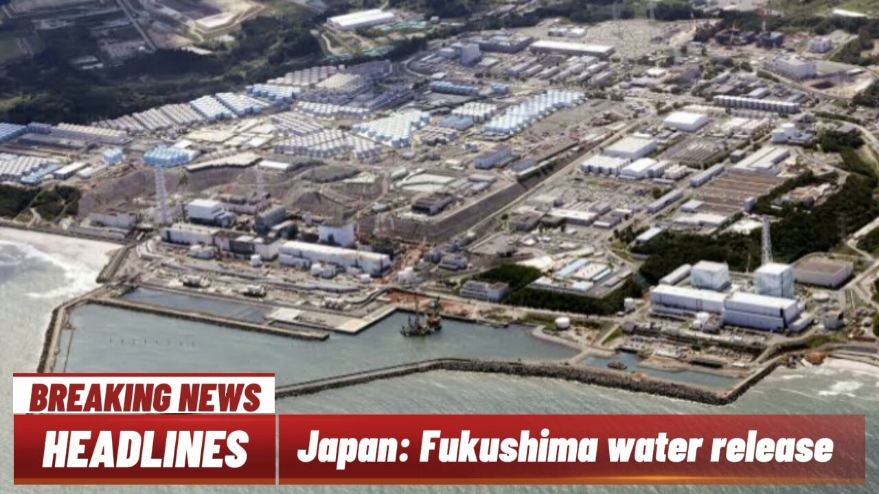 Fukushima: Japan release nuclear waste water into pacific ocean| WorldMedia |