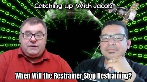 Catching Up With Jacob | When Will the Restrainer Stop Restraining? | Ep. 29