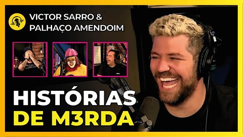 UMA HISTÓRIA MAIS ABSURDA QUE A OUTRA 😂😂 | VICTOR SARRO E PALHAÇO AMENDOIM