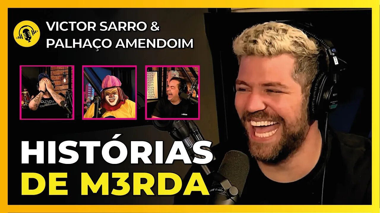 UMA HISTÓRIA MAIS ABSURDA QUE A OUTRA 😂😂 | VICTOR SARRO E PALHAÇO AMENDOIM