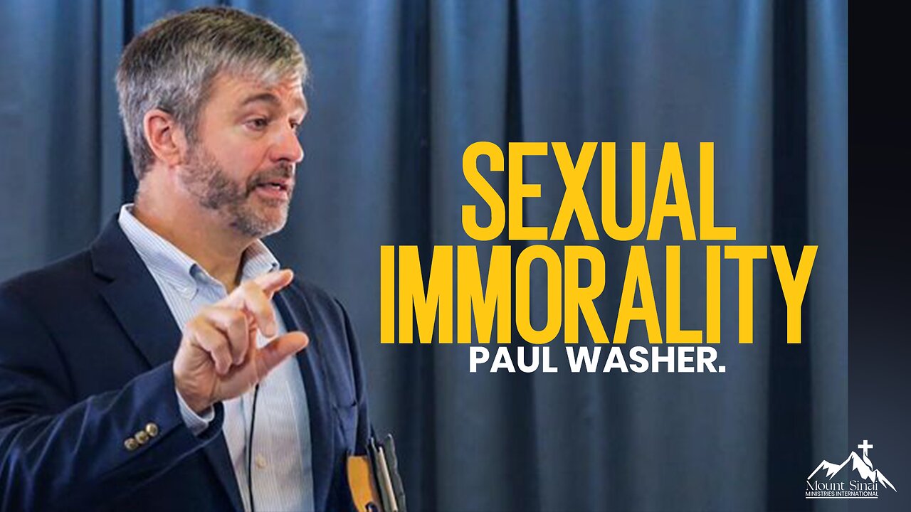 The Shocking Truth About Sexual Immorality: Paul Washer