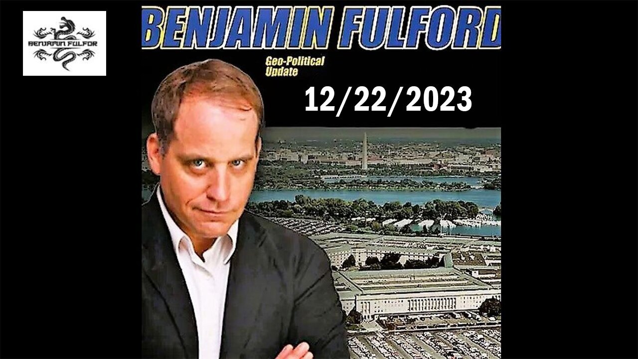 Benjamin Fulford Friday Q&A Video 12-22-2023