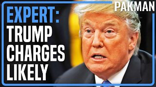 Legal Expert: Trump Heading Towards Indictment, Targets Have Received Letters