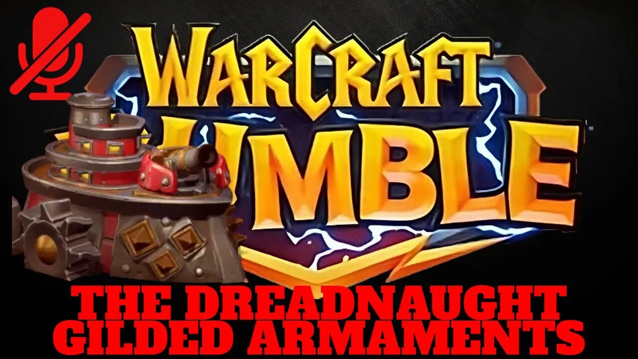 WarCraft Rumble - The Dreadnaught - Gilded Armaments