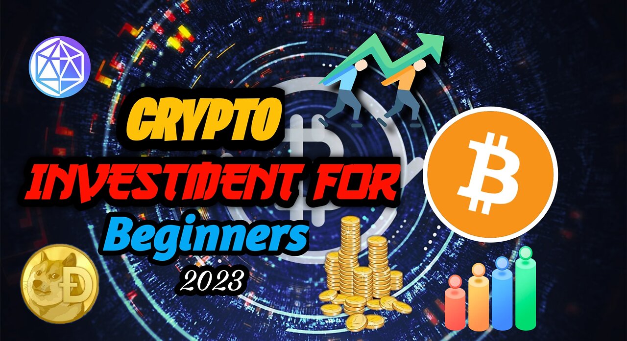 Crypto Investment For Beginners 2023